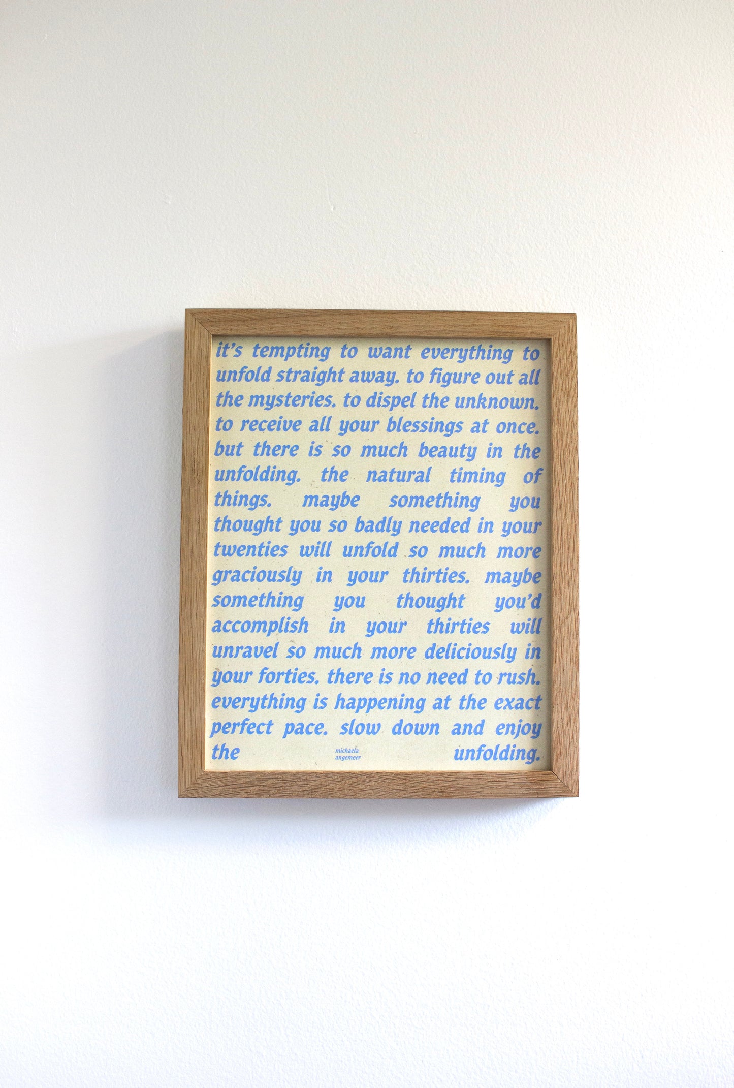 Enjoy The Unfolding Poetry Print