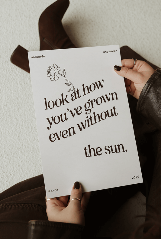 look at how you've grown white poetry art print pitter patter shop by michaela angemeer