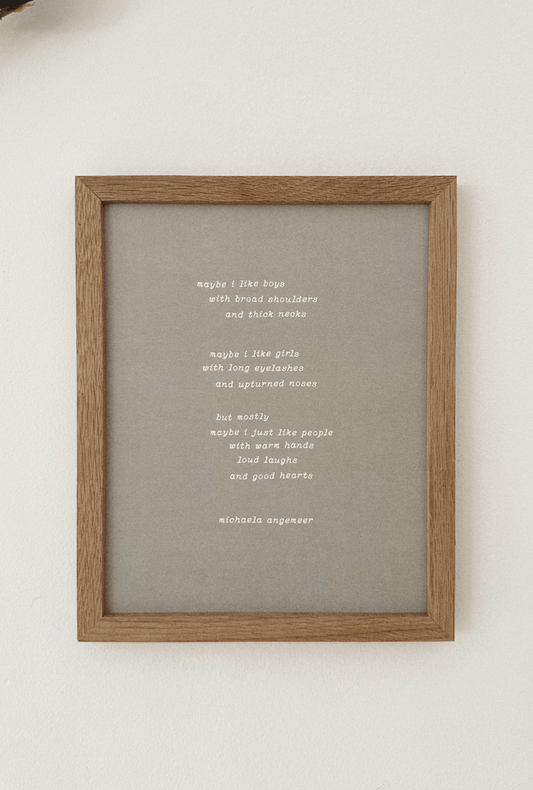 Maybe I Just Like People Poetry Print