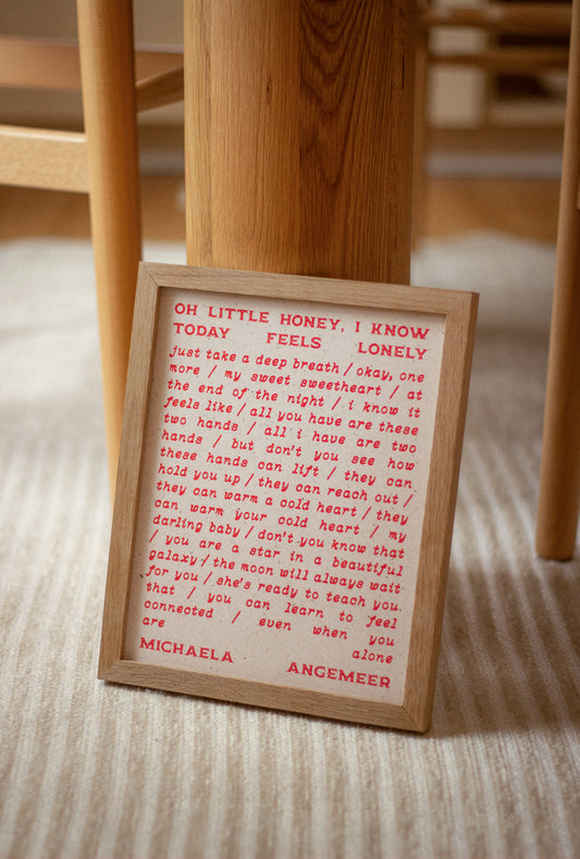 Oh Little Honey Poetry Print