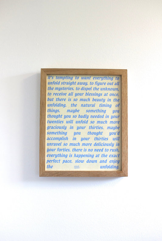 Enjoy The Unfolding Poetry Print