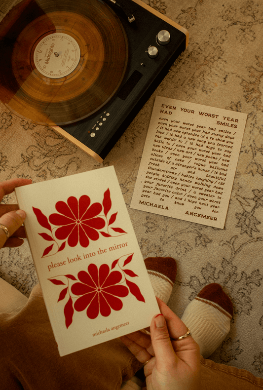 Please Look into the Mirror and Even Your Worst Year Poetry Print Bundle