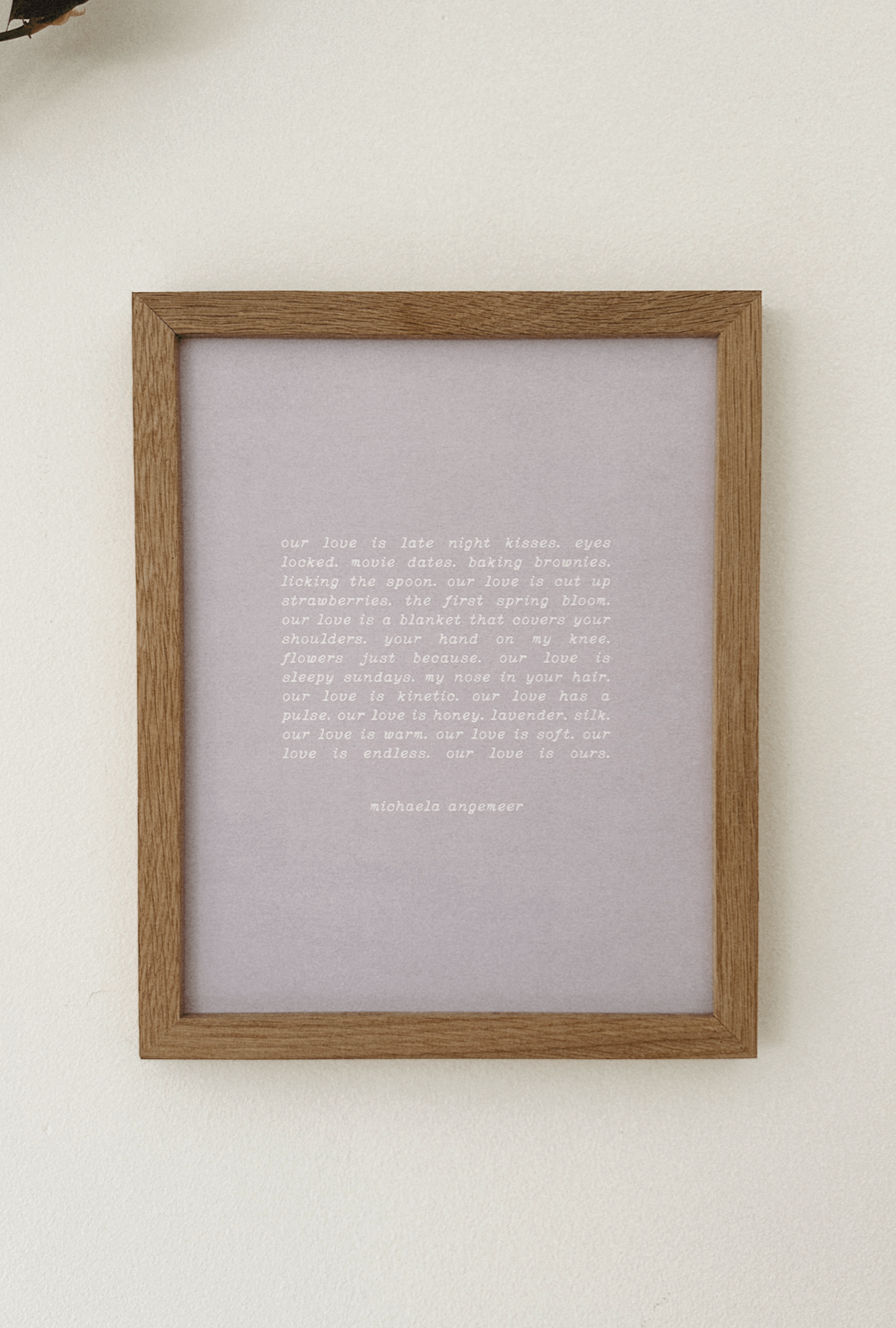 Our Love Is Ours Poetry Print