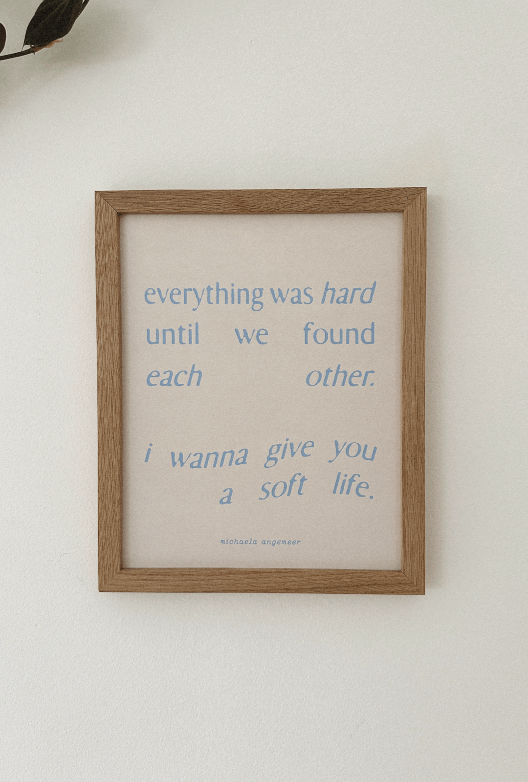 Soft Life Poetry Print