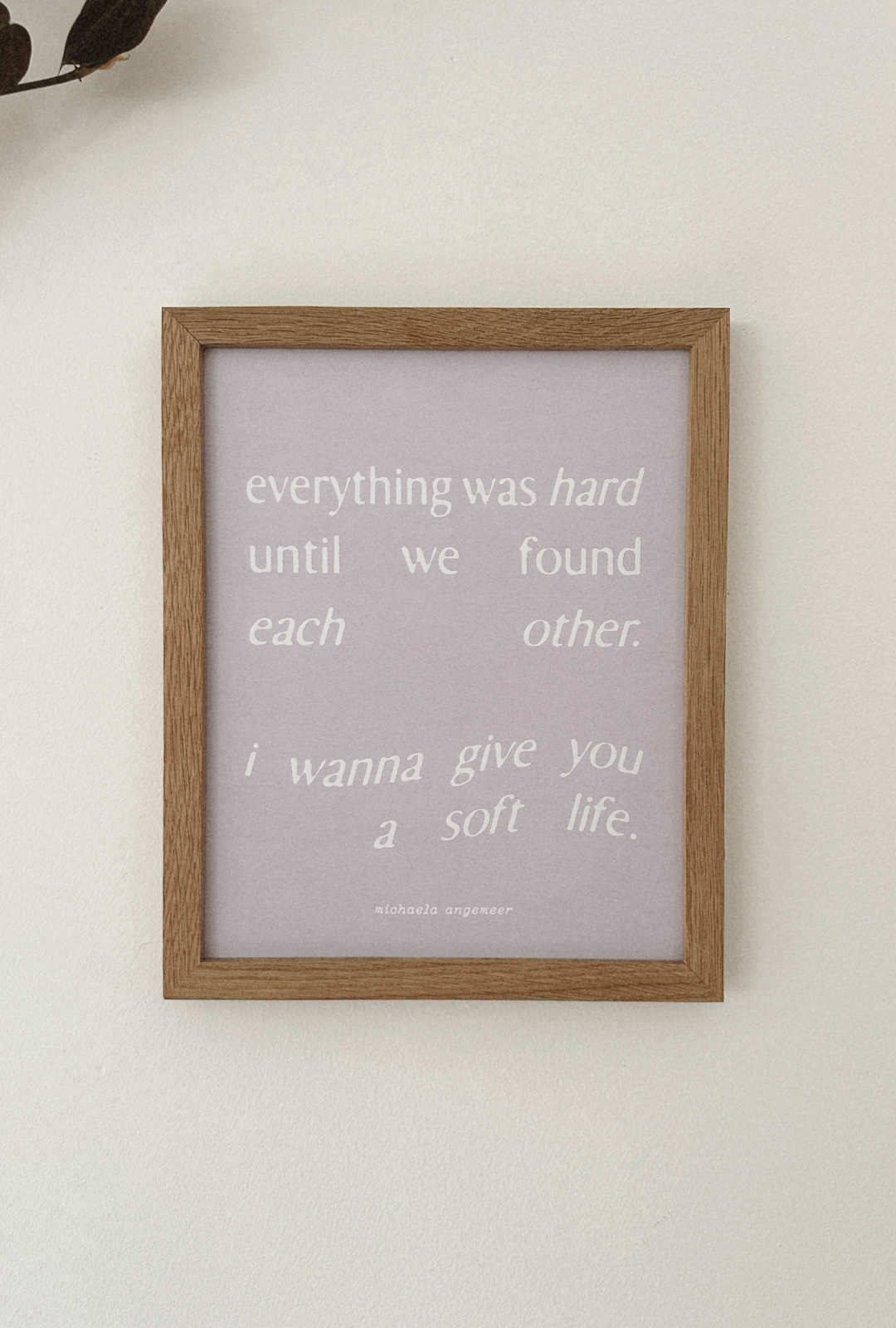 Soft Life Poetry Print