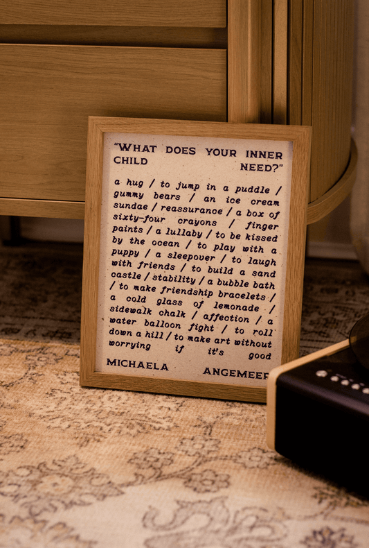 What Does Your Inner Child Need Poetry Print